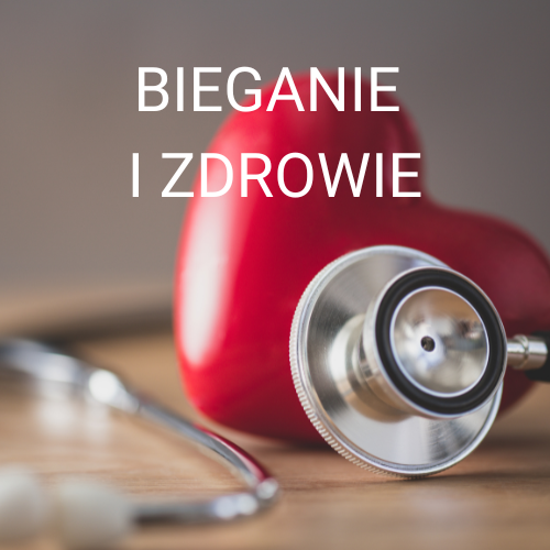 BIEGANIE I ZDROWIE 1 - BIEGANIE
