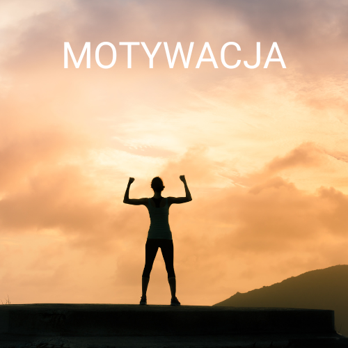 MOTYWACJA - BIEGANIE