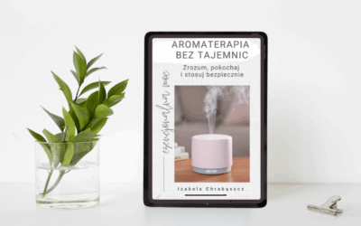 BLOG Aromaterapia bez tajemnic. Zrozum pokochaj i stosuj bezpiecznie 400x250 - BLOG